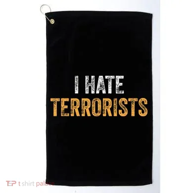 I Hate Terrorists Golf Towel