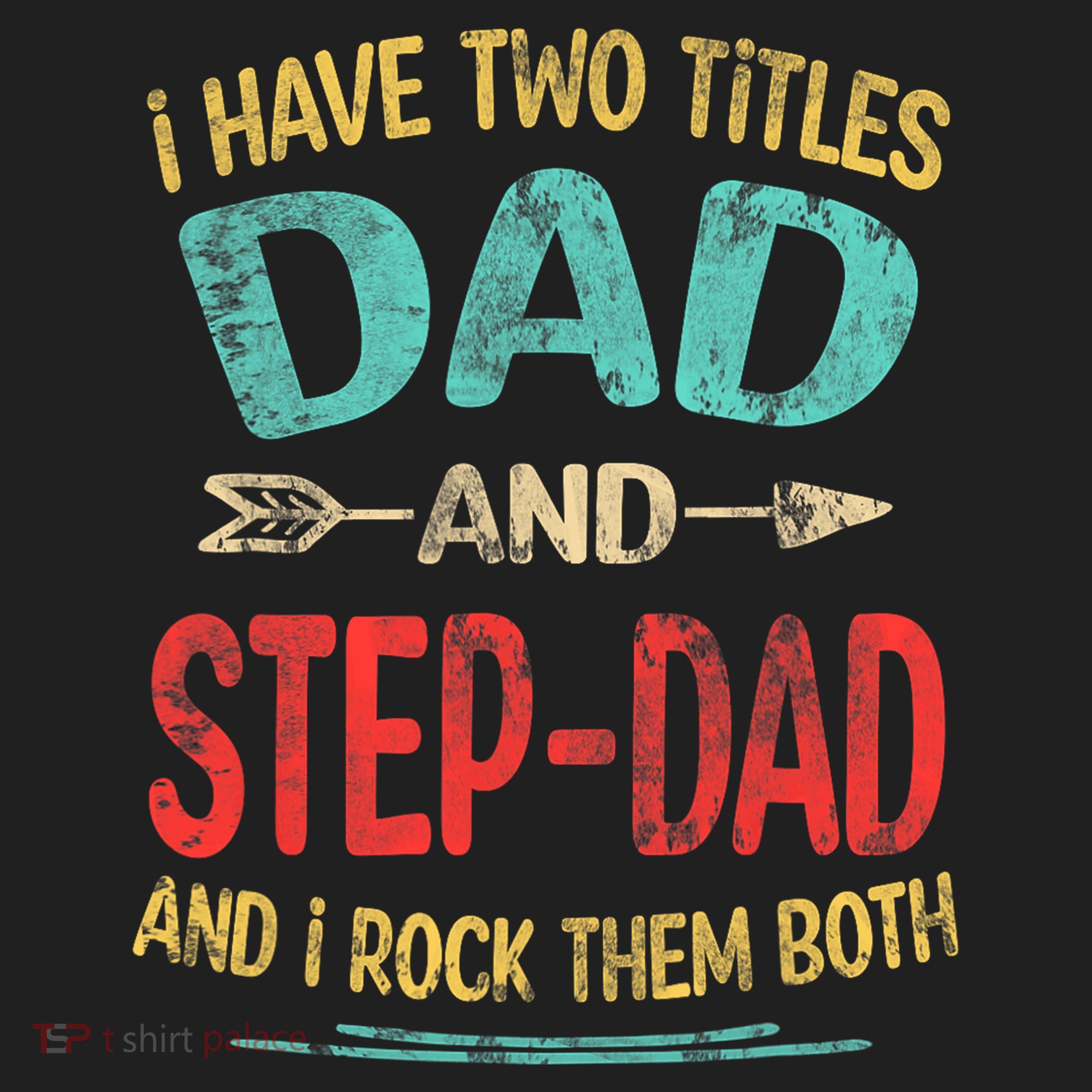I Have Two Titles Dad And Stepdad Fathers Day Stepdad Gift Hat