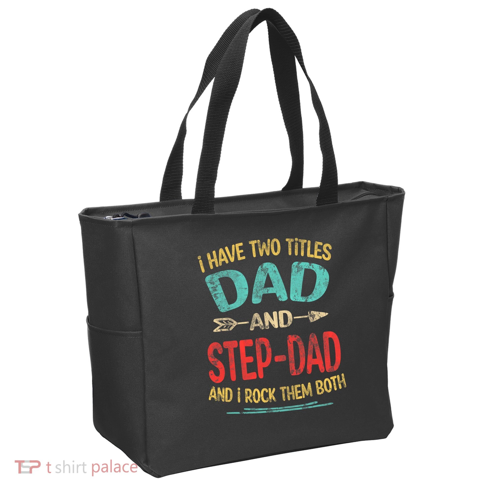 I Have Two Titles Dad And Stepdad Fathers Day Stepdad Gift Tote Bag