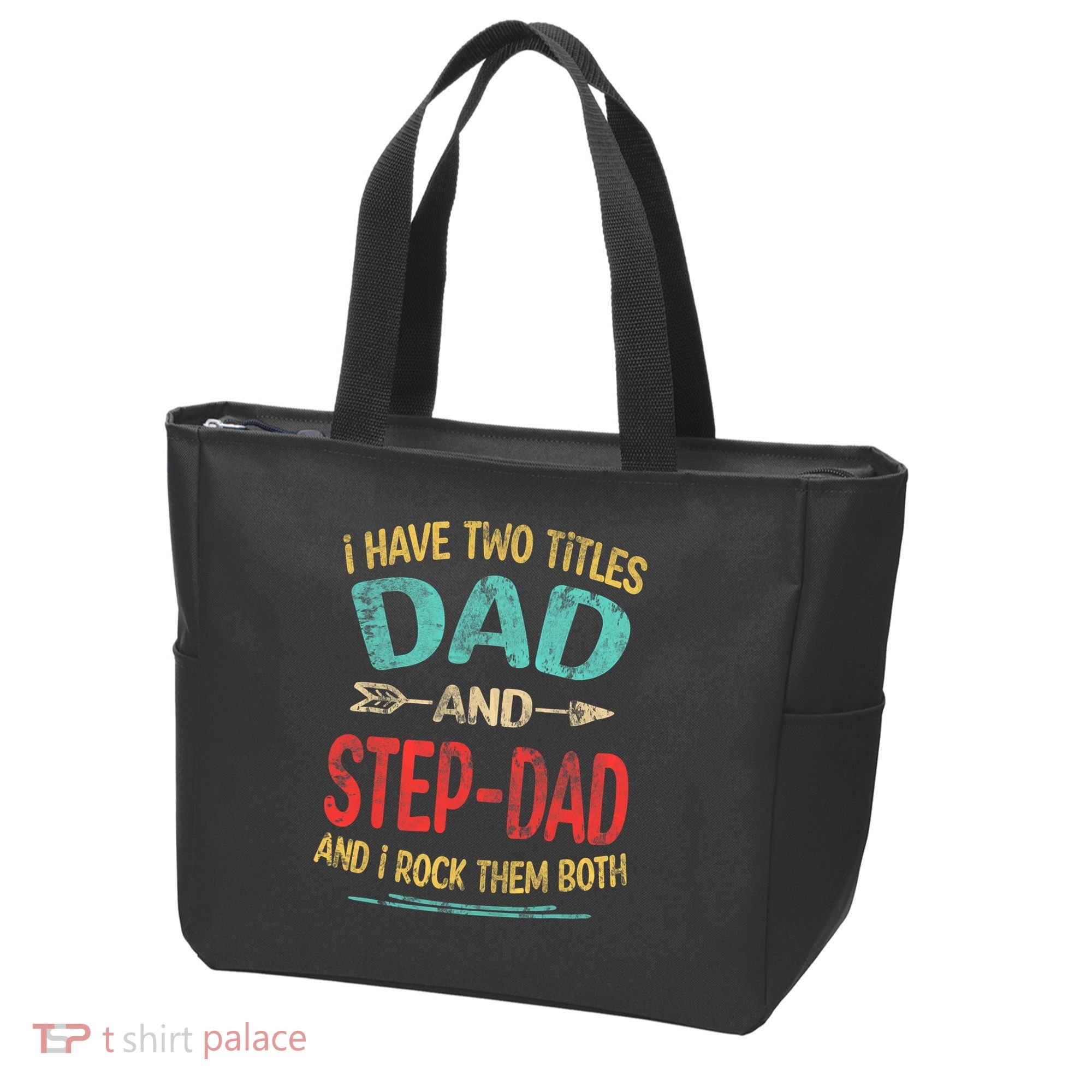 I Have Two Titles Dad And Stepdad Fathers Day Stepdad Gift Tote Bag