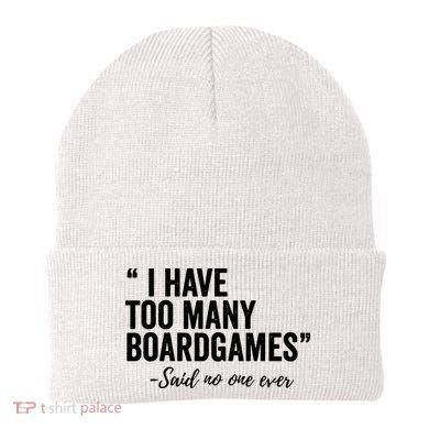 I Have Too Many Boardgames Funny Beanie