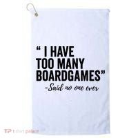 I Have Too Many Boardgames Funny Golf Towel thumb 0