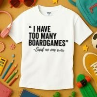 I Have Too Many Boardgames Funny Kids T-Shirt thumb 3