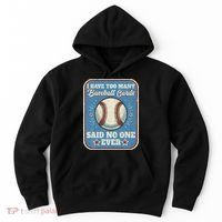 I Have Too Many Baseball Cards Funny Baseball Card Hoodie thumb 0