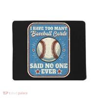 I Have Too Many Baseball Cards Funny Baseball Card Mousepad thumb 0