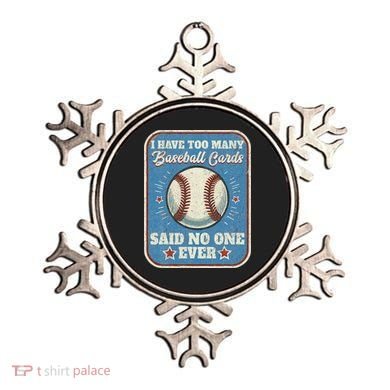 I Have Too Many Baseball Cards Funny Baseball Card Ornament