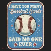 I Have Too Many Baseball Cards Funny Baseball Card Hat thumb 2