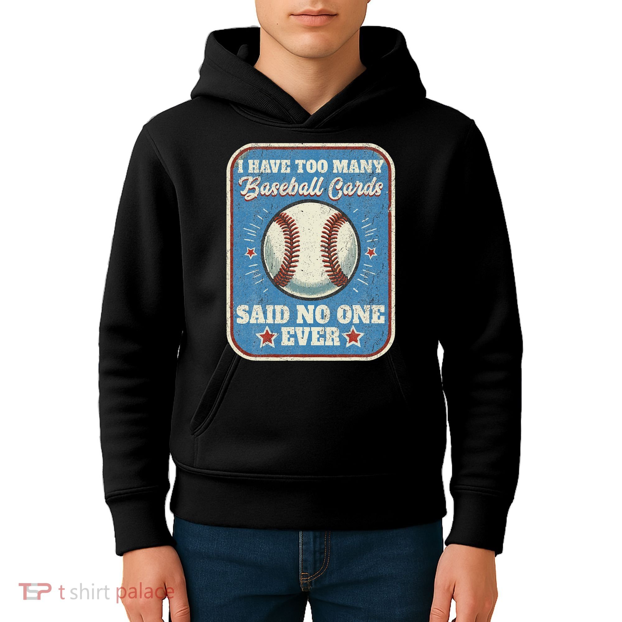 I Have Too Many Baseball Cards Funny Baseball Card Kids Hoodie