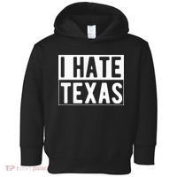 I Hate Texas Trending Toddler Hoodie thumb 0