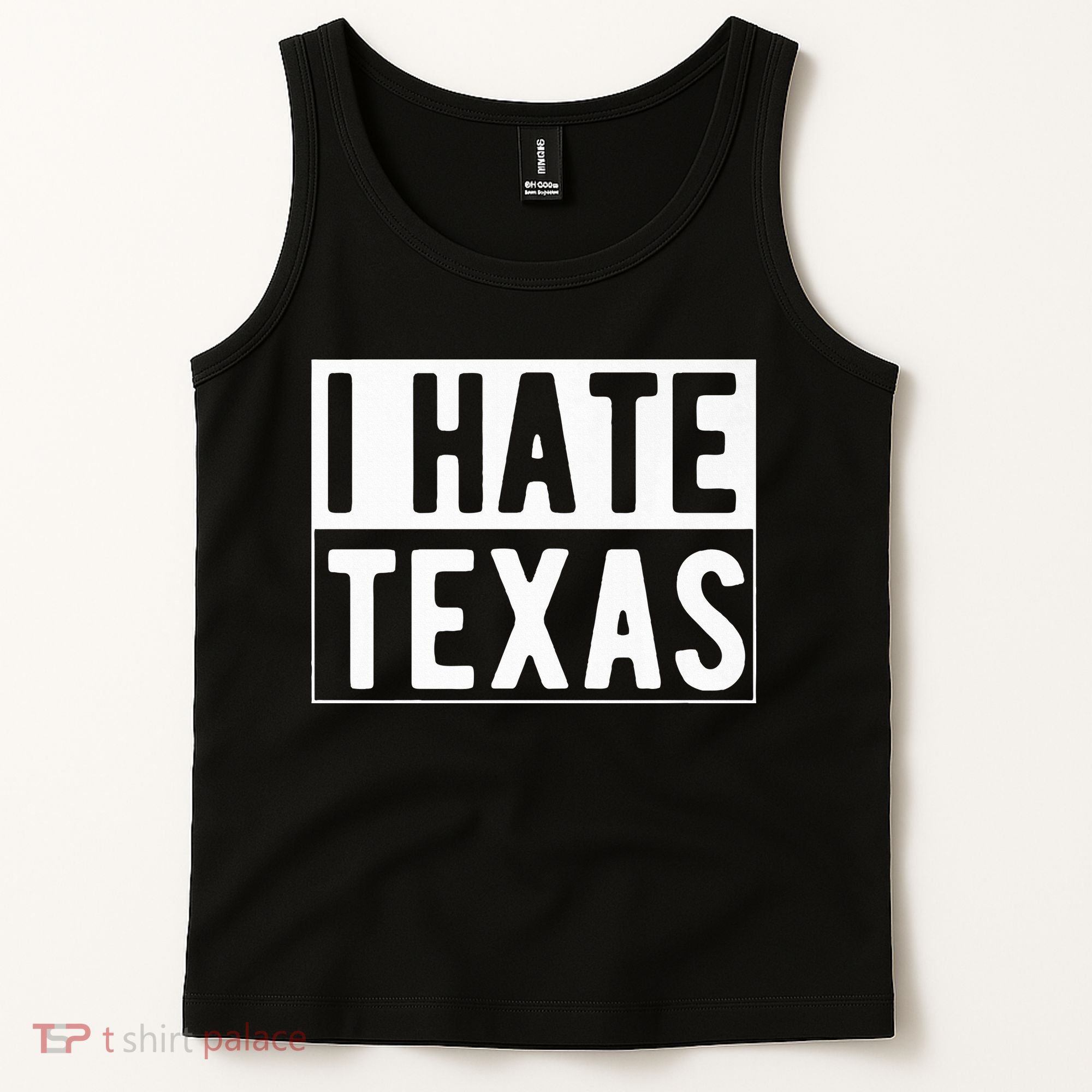 I Hate Texas Trending Tank Top