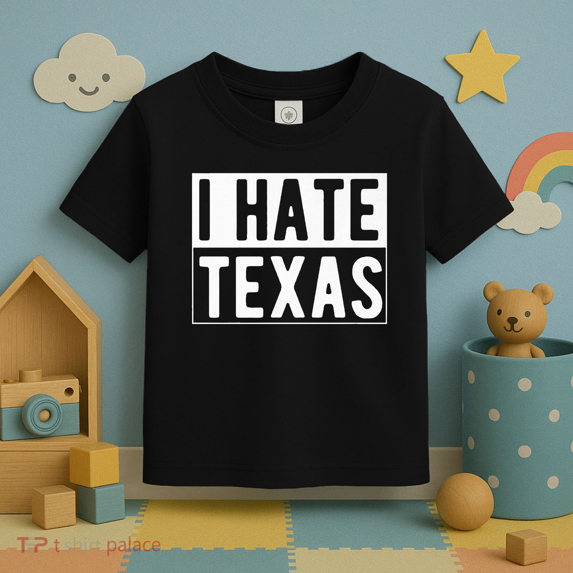 I Hate Texas Trending Toddler T-Shirt