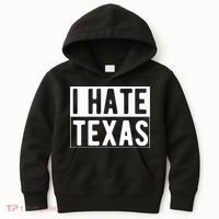 I Hate Texas Trending Kids Hoodie thumb 0