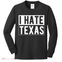 I Hate Texas Trending Kids Long Sleeve Shirt thumb 0