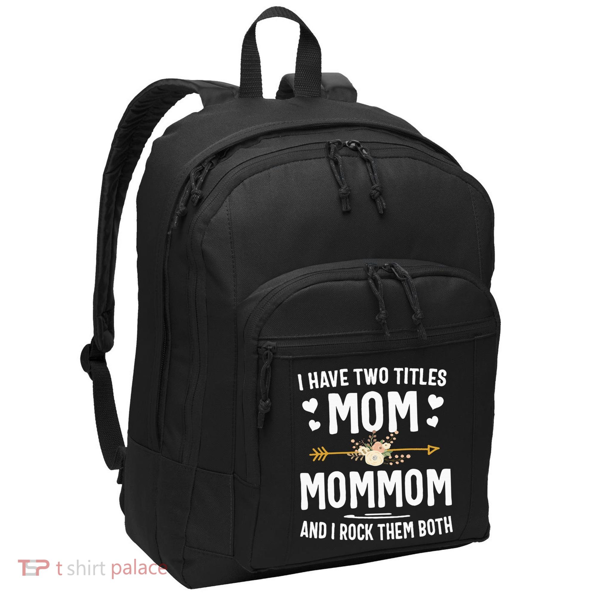 I Have Two Titles Mom And Mommom Mothers Day Gifts Port Authority Basic Backpack