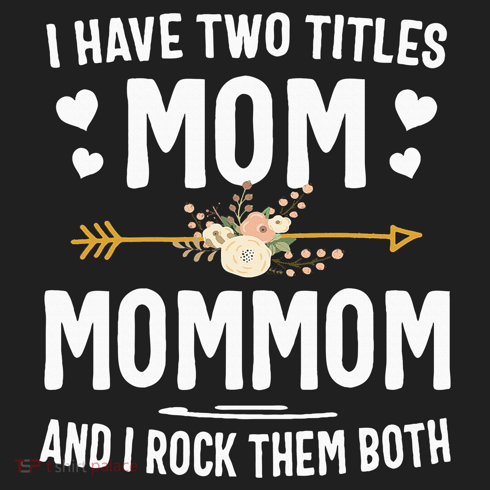 I Have Two Titles Mom And Mommom Mothers Day Gifts Golf Towel