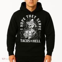 I Hope They Serve Tacos In Hell Halloween Taco Tuesday Gift Hoodie thumb 2