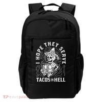 I Hope They Serve Tacos In Hell Halloween Taco Tuesday Gift Backpack thumb 0