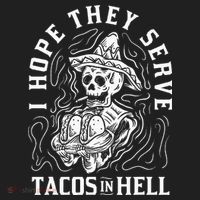 I Hope They Serve Tacos In Hell Halloween Taco Tuesday Gift Hat thumb 2
