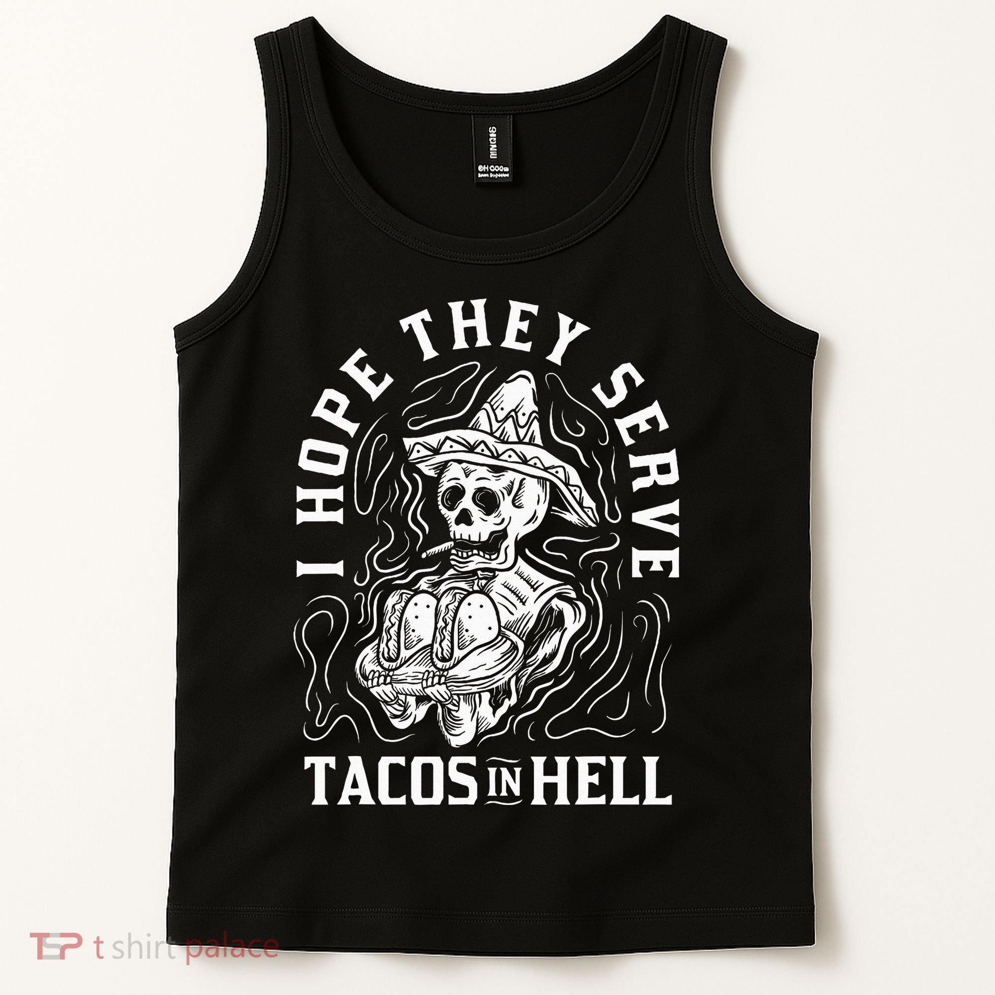 I Hope They Serve Tacos In Hell Halloween Taco Tuesday Gift Tank Top