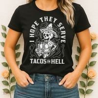 I Hope They Serve Tacos In Hell Halloween Taco Tuesday Gift Women's T-Shirt thumb 2