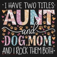 I Have Two Titles Aunt And Dog Mom Women's Hoodie thumb 2