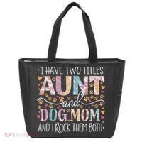 I Have Two Titles Aunt And Dog Mom Tote Bag thumb 0