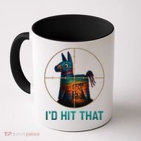 Id Hit That Pinata Cinco De Mayo Funny Ideas Women Coffee Mug thumb 0