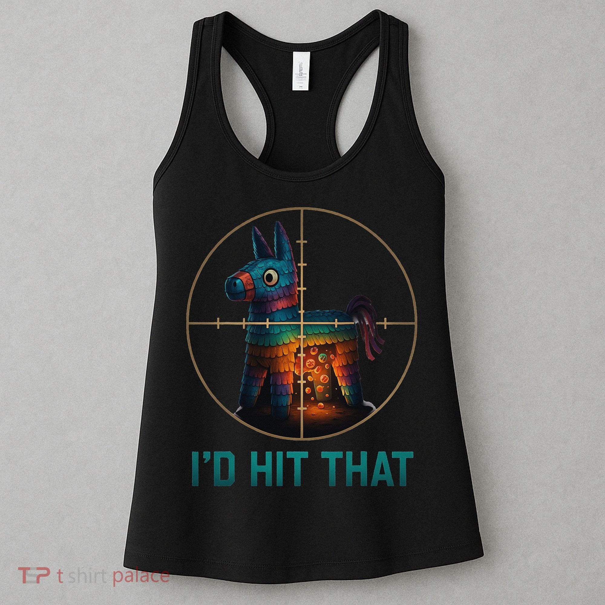 Id Hit That Pinata Cinco De Mayo Funny Ideas Women Women's Tank Top