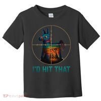 Id Hit That Pinata Cinco De Mayo Funny Ideas Women Toddler T-Shirt thumb 0