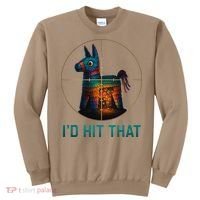 Id Hit That Pinata Cinco De Mayo Funny Ideas Women Sweatshirt thumb 0