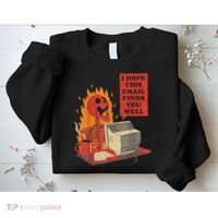 I Hope This Email Finds You Well Funny Skeleton Sweatshirt thumb 2