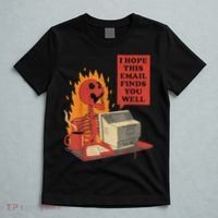 I Hope This Email Finds You Well Funny Skeleton T-Shirt thumb 5