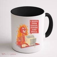 I Hope This Email Finds You Well Funny Skeleton Coffee Mug thumb 1