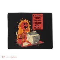 I Hope This Email Finds You Well Funny Skeleton Mousepad thumb 0