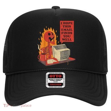 I Hope This Email Finds You Well Funny Skeleton Hat