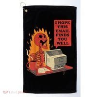I Hope This Email Finds You Well Funny Skeleton Golf Towel thumb 0