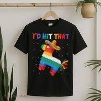 I'D HIT THAT FUNNY CINCO DE MAYO T T-Shirt thumb 2