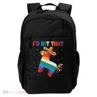 I'D HIT THAT FUNNY CINCO DE MAYO T Backpack thumb 0