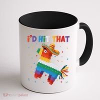I'D HIT THAT FUNNY CINCO DE MAYO T Coffee Mug thumb 1