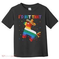 I'D HIT THAT FUNNY CINCO DE MAYO T Toddler T-Shirt thumb 0