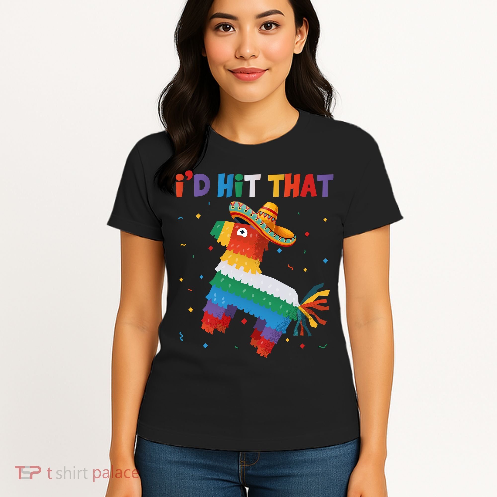 I'D HIT THAT FUNNY CINCO DE MAYO T Women's T-Shirt