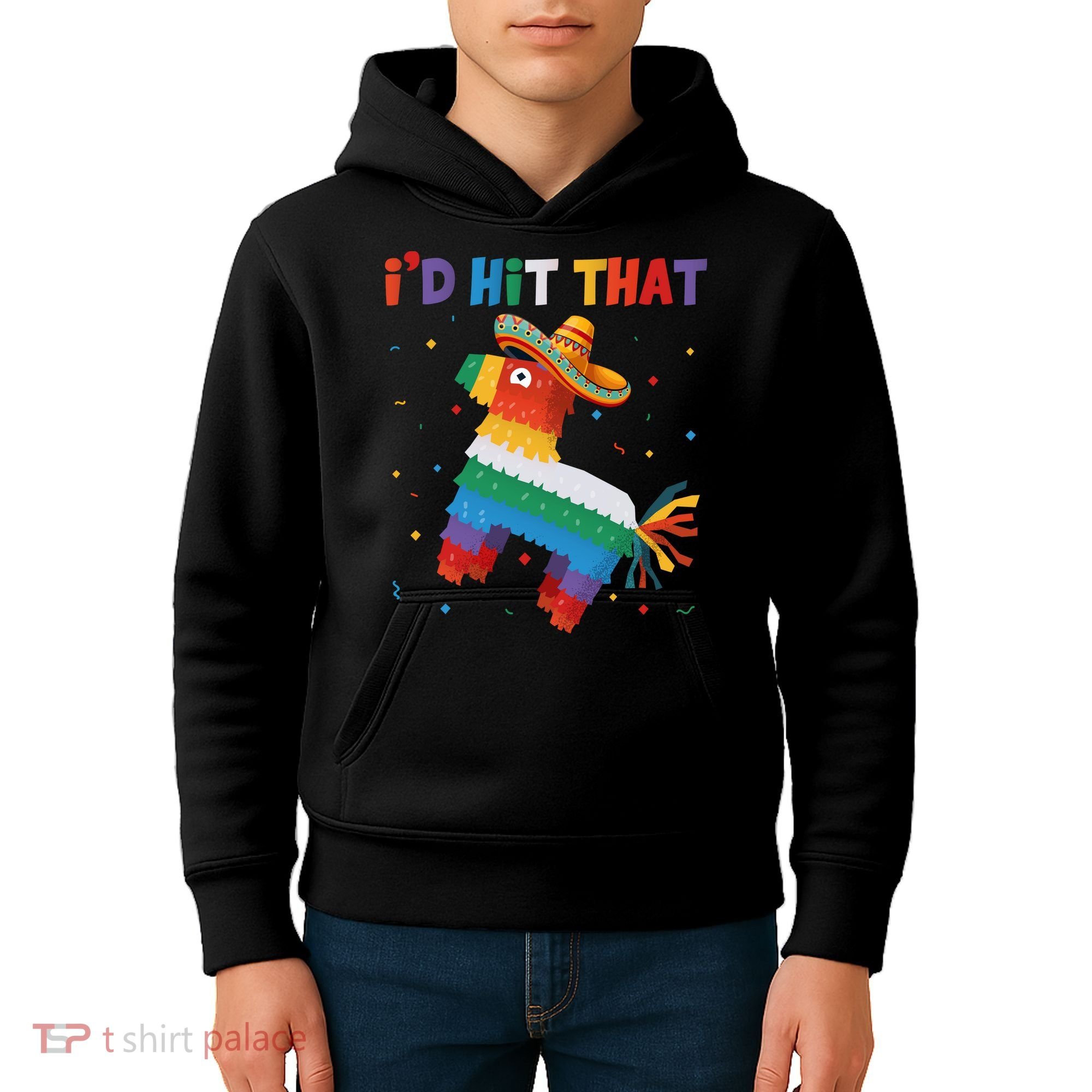 I'D HIT THAT FUNNY CINCO DE MAYO T Kids Hoodie