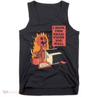 I Hope This Email Finds You Well Funny Skeleton Tank Top thumb 0