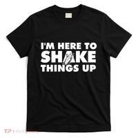 IM Here To Shake Things Up Bartender Tapster Bartending T-Shirt thumb 0
