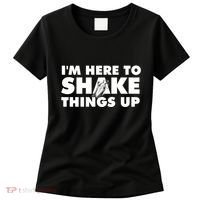 IM Here To Shake Things Up Bartender Tapster Bartending Women's T-Shirt thumb 0