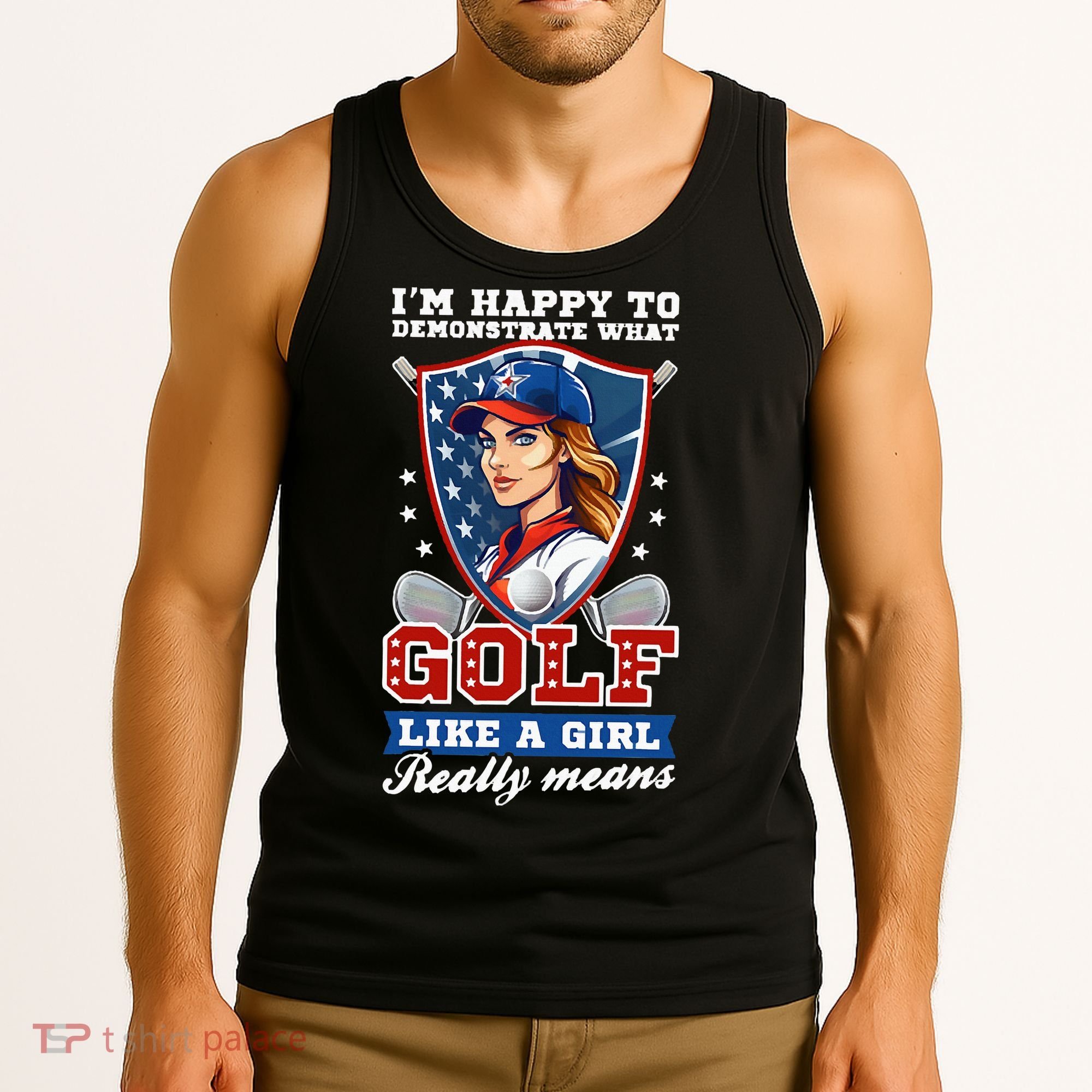 IM Happy To Demonstrate What Golf Funny Golf 4th Of July Tank Top