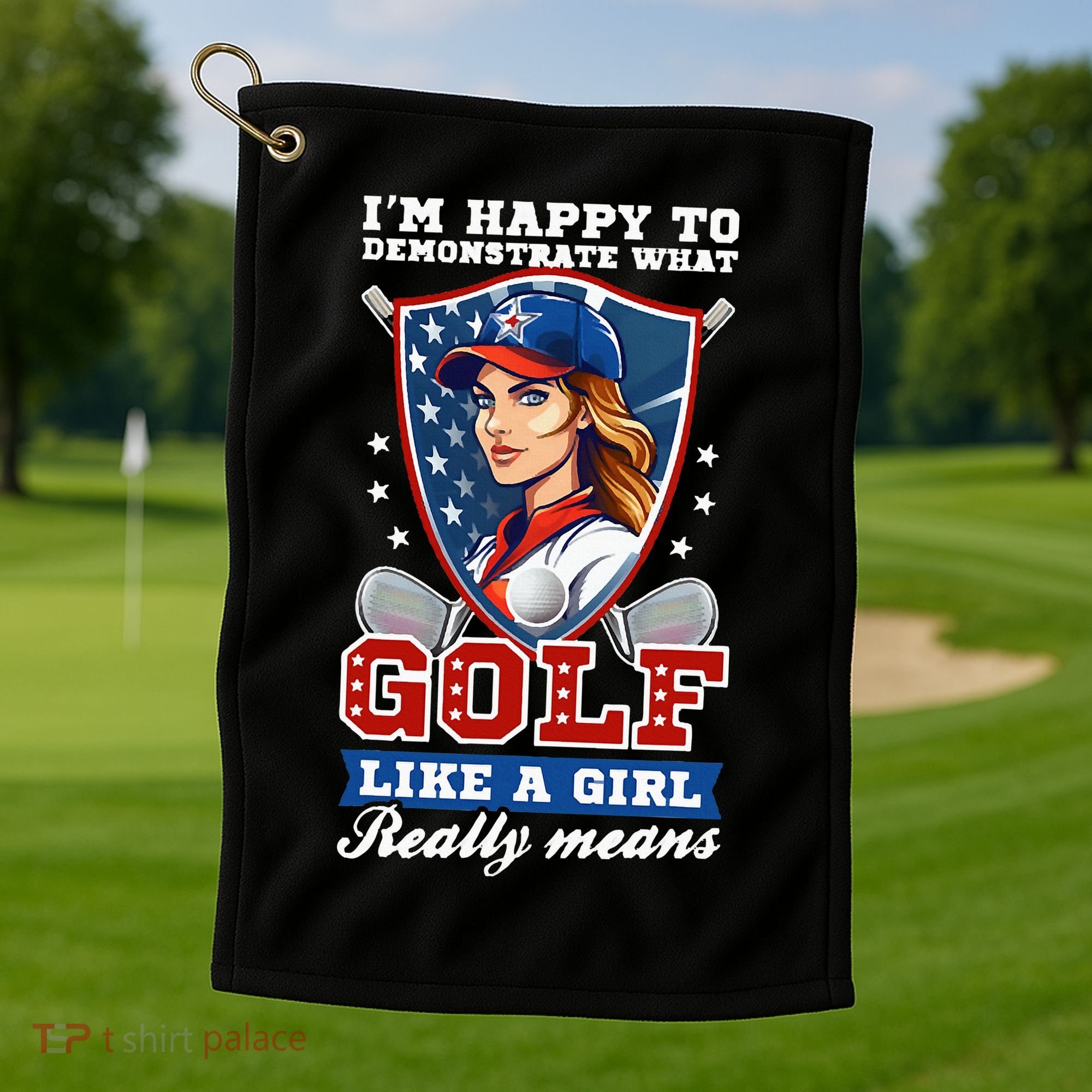 IM Happy To Demonstrate What Golf Funny Golf 4th Of July Golf Towel