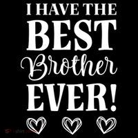 I have the Best Brother Ever Button thumb 1