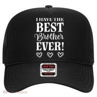 I have the Best Brother Ever Hat thumb 0