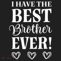 I have the Best Brother Ever Hat thumb 2